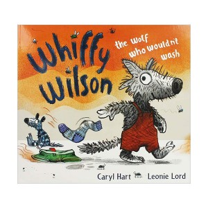 Whiffy Wilson : The Wolf who wouldnt wash