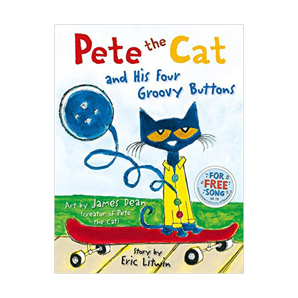 [Ư][2013 Geisel Award Honor] Pete the Cat and His Four Groovy Buttons (Paperback, UK)