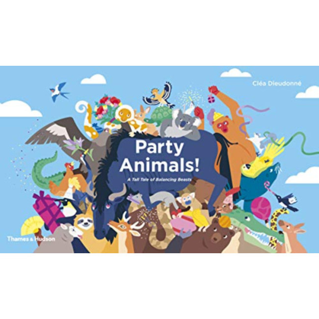 Party Animals! : A Tall Tale of Balancing Beasts