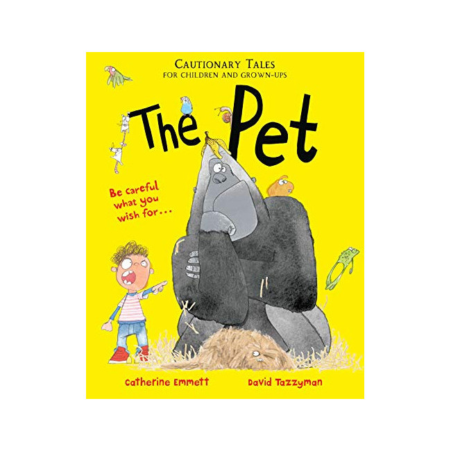 The Pet : Cautionary Tales for Children and Grown-Ups