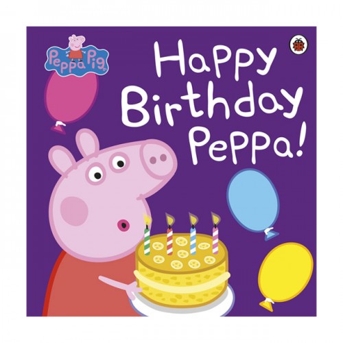 Peppa Pig : Happy Birthday Peppa! (Paperback, UK)
