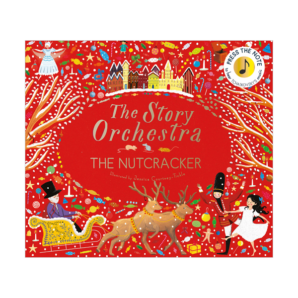 The Story Orchestra : The Nutcracker (Hardcover, Sound book, 영국판)