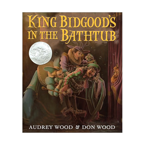 [1986 칼데콧] King Bidgood's in the Bathtub (Paperback)