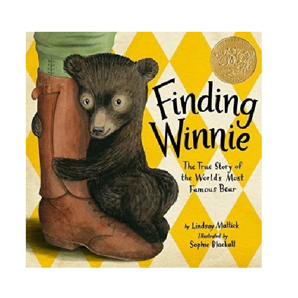 [2016 Į] Finding Winnie : The True Story of the World's Most Famous Bear (Hardcover)