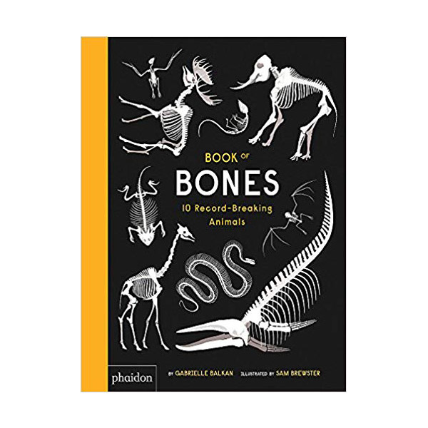 Book of Bones: 10 Record-Breaking Animals (Hardcover)