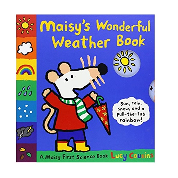 Maisy's Wonderful Weather Book : A Maisy First Science Book(Hardcover)
