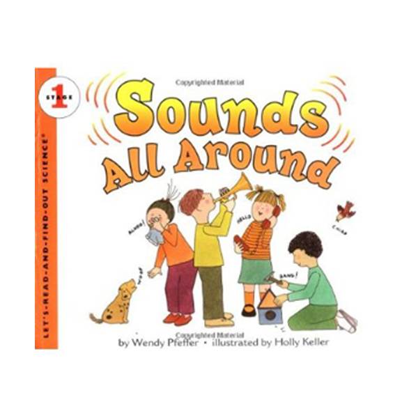 Let's Read And Find Out Science Level 1 : Sounds All Around (Paperback)