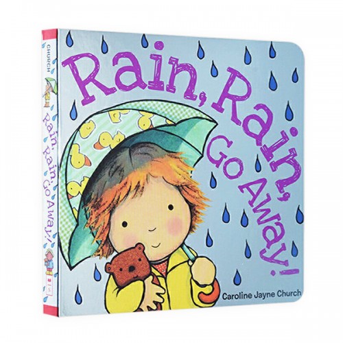  [★사은품 증정] Rain, Rain, Go Away (Board Book)