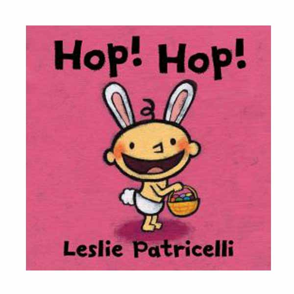 Leslie Patricelli : Hop! Hop! (Board Book)