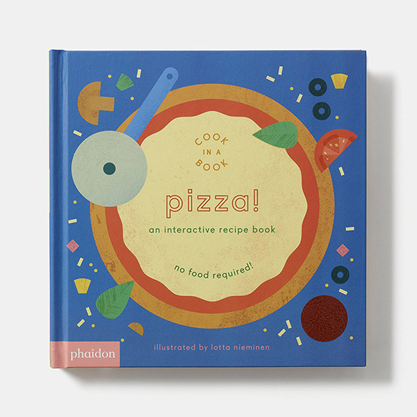  Pizza! : An Interactive Recipe Book (Board Book)