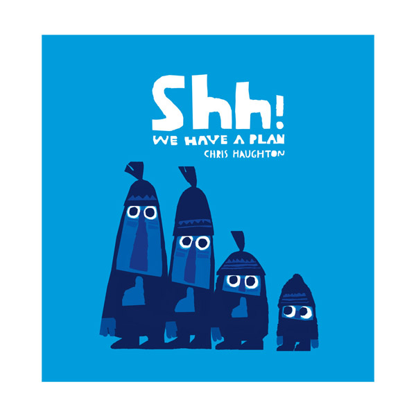 Shh! We Have a Plan (Board book)