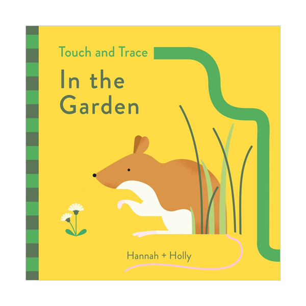 Touch and Trace : In the Garden