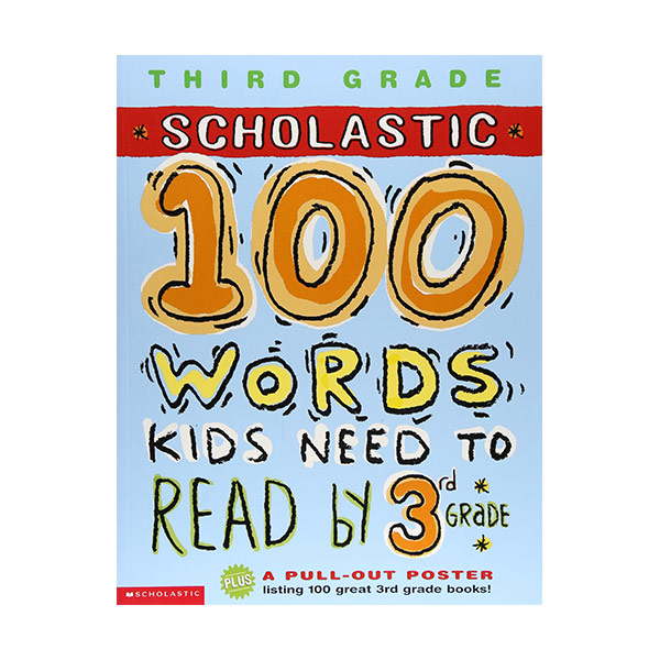 [3rd Grade] Scholastic 100 Words Kids Need to Read by 3nd Grade (Paperback)