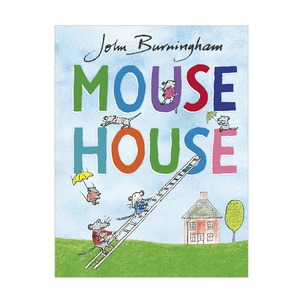 John Burningham : Mouse House : 우리 집 생쥐네 집 (Paperback, 영국판)
