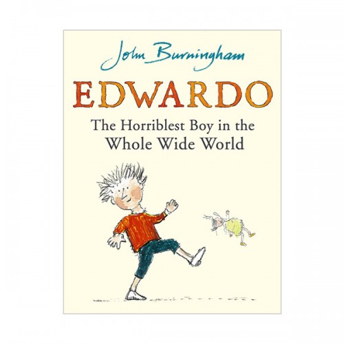 Edwardo - the Horriblest Boy in the Whole Wide World (Paperback, 영국판)