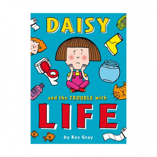 Daisy and the Trouble with Life (Paperback, 영국판)