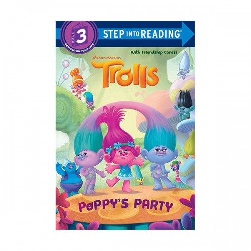 Step Into Reading 3 : DreamWorks Trolls : Poppy's Party