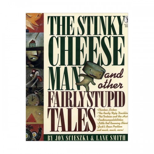 [2013 Į] The Stinky Cheese Man and Other Fairly Stupid Tales (Paperback, )