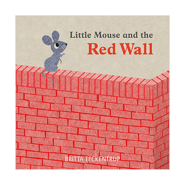 Little Mouse and the Red Wall (Paperback, )