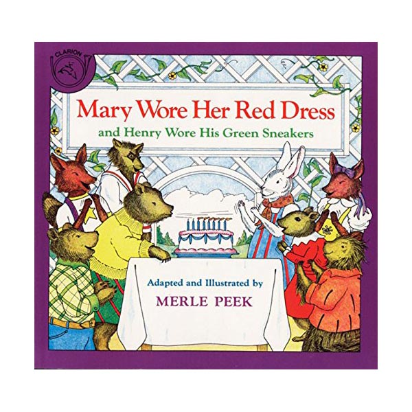 Mary Wore Her Red Dress and Henry Wore His Green Sneakers