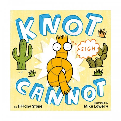 Knot Cannot (Hardcover)