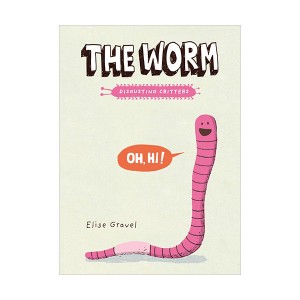 The Disgusting Critters : The Worm