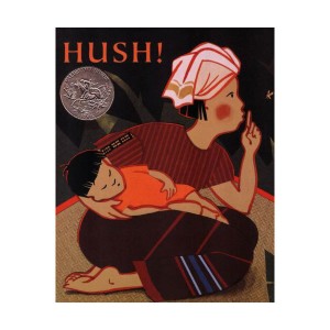 [1997 칼데콧] Hush! A Thai Lullaby : 쉿! (Paperback)