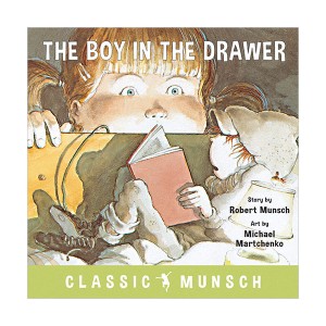 Classic Munsch : The Boy in the Drawer (Paperback)