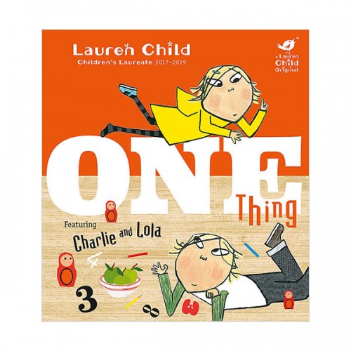 Charlie and Lola : One Thing (Papaerback, )