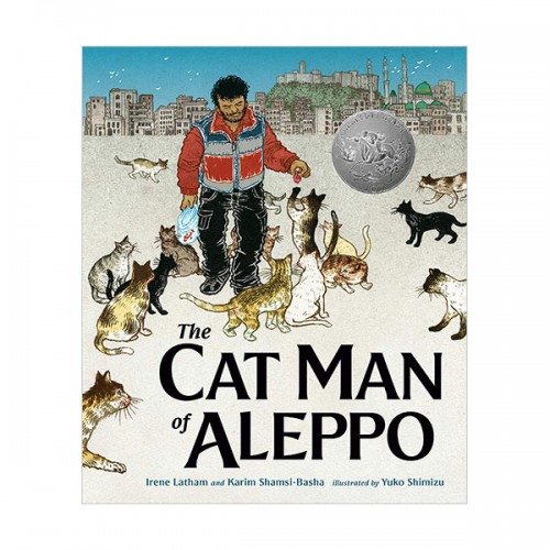 [2021 칼데콧] The Cat Man of Aleppo (Hardcover)