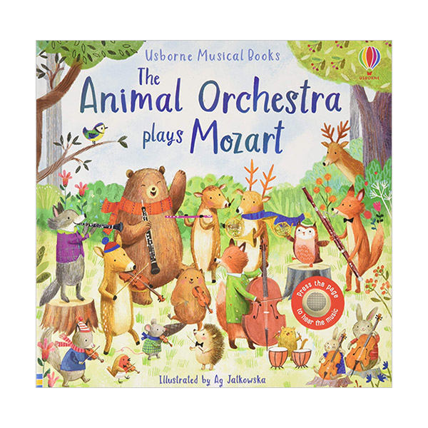 Usborne Sound Books : The Animal Orchestra Plays Mozart
