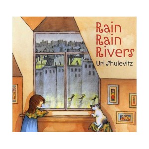 Uri Shulevitz : Rain Rain Rivers (Paperback)