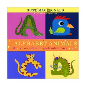 Alphabet Animals : A Slide-and-Peek Adventure (Hardcover)