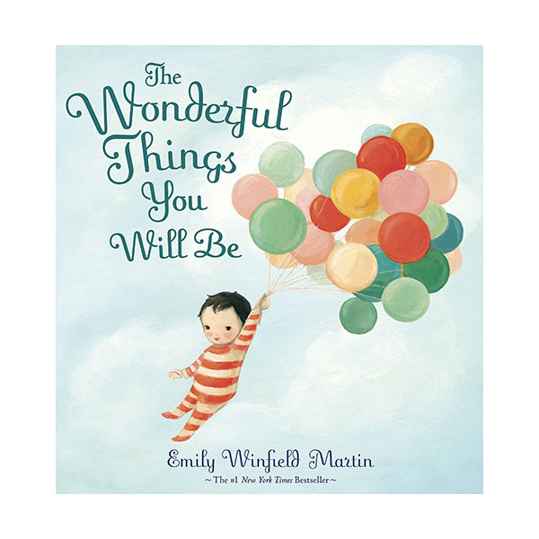 The Wonderful Things You Will Be (Hardcover)