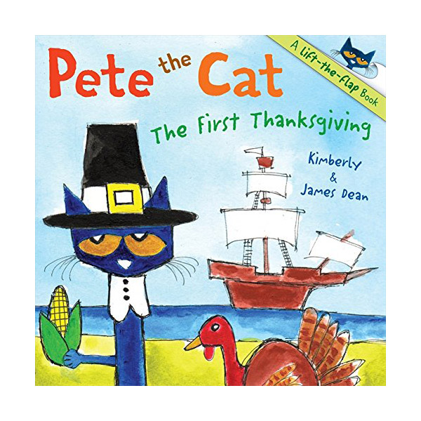 Pete the Cat : The First Thanksgiving (Paperback)