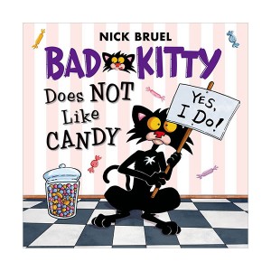 Bad Kitty : Bad Kitty Does Not Like Candy