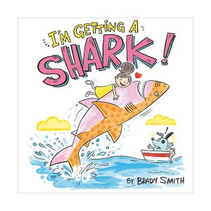 I'm Getting a Shark! (Hardcover)