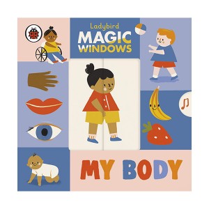 Magic Windows : My Body (Board book, 영국판)