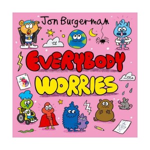 Everybody Worries (Paperback, )