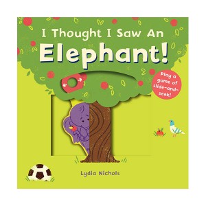 I Thought I Saw an Elephant! (Board book, 미국판)