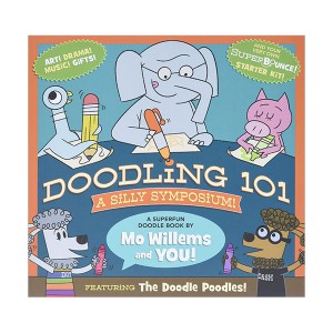 Elephant and Piggie : Doodling 101 : A Silly Symposium (Paperback)