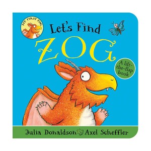 Let's Find Zog : A lift-the-flap (board book, 영국판)