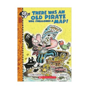 There Was an Old Lady : There Was an Old Pirate Who Swallowed a Map! (Hardcover)