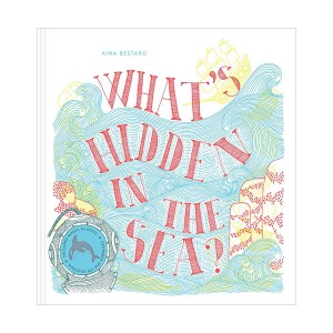  What's Hidden in the Sea (Hardcover, 영국판)