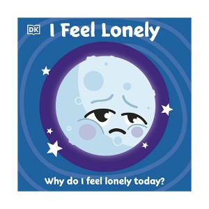 First Emotions : I Feel Lonely (Board book, 영국판)