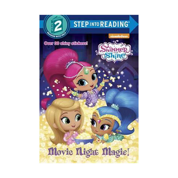 Step Into Reading 2 : Shimmer and Shine : Movie Night Magic