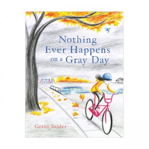 Nothing Ever Happens on a Gray Day (Hardback, ̱)