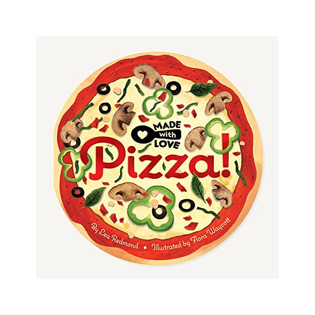 Made with Love: Pizza! (Board Book, ̱)