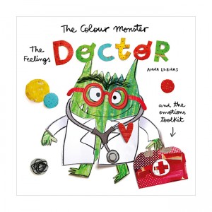 The Colour Monster : The Feelings Doctor and the Emotions Toolkit