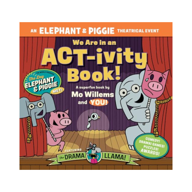 Elephant & Piggie : We Are in an ACT-Ivity Book! 